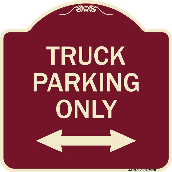 Reserved Parking Truck Parking W/ Bidirectional Arrow Heavy-Gauge Alum, 18" x 18", BU-1818-23031